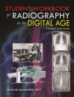 Image for Student Workbook for Radiography in the Digital Age