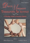 Image for Dance/movement therapists in action: a working guide to research options