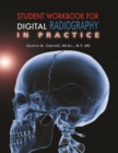 Image for Student Workbook for Digital Radiography in Practice