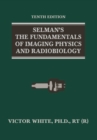 Image for Selman&#39;s the fundamentals of imaging physics and radiobiology