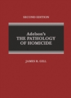 Image for Adelson&#39;s The Pathology of homicide