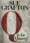 Image for Q is for Quarry : A Kinsey Millhone Novel