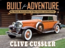 Image for Built for adventure  : the classic automobiles of Clive Cussler and Dirk Pitt