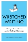 Image for Wretched Writing