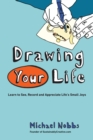Image for Drawing Your Life