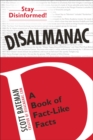Image for Disalmanac : A Book of Fact-Like Facts