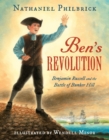 Image for Ben&#39;s Revolution  : Benjamin Russell and the battle of Bunker Hill