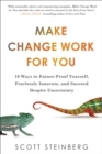 Image for Make Change Work for You