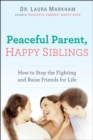 Image for Peaceful Parent, Happy Siblings