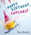 Image for Happy Birthday, Cupcake!