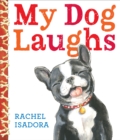 Image for My dog laughs
