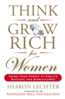 Image for Think and Grow Rich for Women : Using Your Power to Create Success and Significance