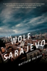 Image for The Wolf of Sarajevo
