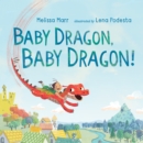 Image for Baby Dragon, Baby Dragon!