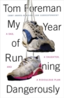 Image for My Year Of Running Dangerously