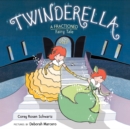 Image for Twinderella, A Fractioned Fairy Tale