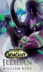 Image for Illidan: World of Warcraft : A Novel
