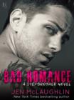 Image for Bad Romance: A Stepbrother Novel