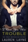 Image for I Knew You Were Trouble: An Oxford Novel