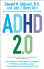 Image for ADHD 2.0: new science and essential strategies for thriving with distraction : from childhood through adulthood