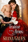 Image for Traitor in Her Arms: A Scarlet Chronicles Novel