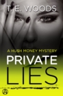 Image for Private Lies: A Hush Money Mystery