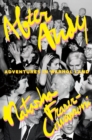 Image for After Andy: adventures in Warhol land