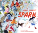 Image for One Small Spark : A Tikkun Olam Story