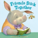 Image for Friends Stick Together