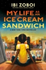 Image for My life as an ice cream sandwich