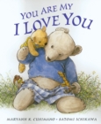 Image for You Are My I Love You