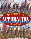 Image for Marching to Appomattox