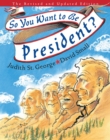 Image for So You Want to Be President? : The Revised and Updated Edition