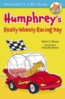 Image for Humphrey&#39;s Really Wheely Racing Day
