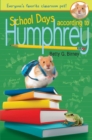Image for School Days According to Humphrey