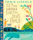 Image for Let the Whole Earth Sing Praise