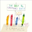 Image for The Day the Crayons Quit