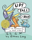 Image for Up, Tall and High