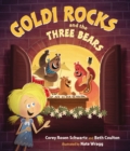 Image for Goldi Rocks &amp; the Three Bears