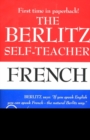 Image for The Berlitz Self-Teacher - French : A Unique Home-Study Method Developed by the Famous Berlitz Schools of Language