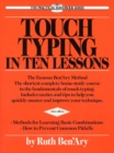 Image for Touch Typing in Ten Lessons : The Famous Ben&#39;Ary Method - the Shortest Complete Home-Study Course in the Fundamentals of Touch Typing