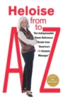 Image for Heloise from a to Z Updated : The Indispensible Home Reference Guide from &quot;America&#39;s #1 Lifestyle Manager&quot;