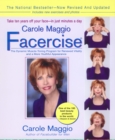 Image for Carole Maggio Facercise (R) : The Dynamic Muscle-Toning Program for Renewed Vitality and a More Youthful Appearance, Revised and Updated