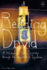 Image for Reading David : A Mother and Son&#39;s Journey Through the Labyrinth of Dyslexia