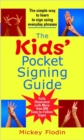 Image for The Kids&#39; Pocket Signing Guide