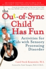 Image for The Out-of-Sync Child Has Fun, Revised Edition