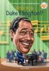 Image for Who Was Duke Ellington?