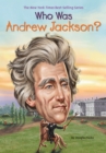 Image for Who was Andrew Jackson?