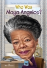 Image for Who Was Maya Angelou?