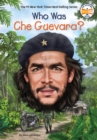 Image for Who Was Che Guevara?